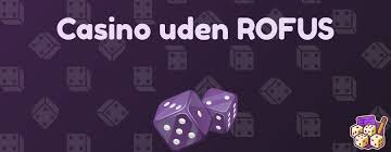 Casino uden Rufus Trustly En Guide til Bedste Online Casinoer